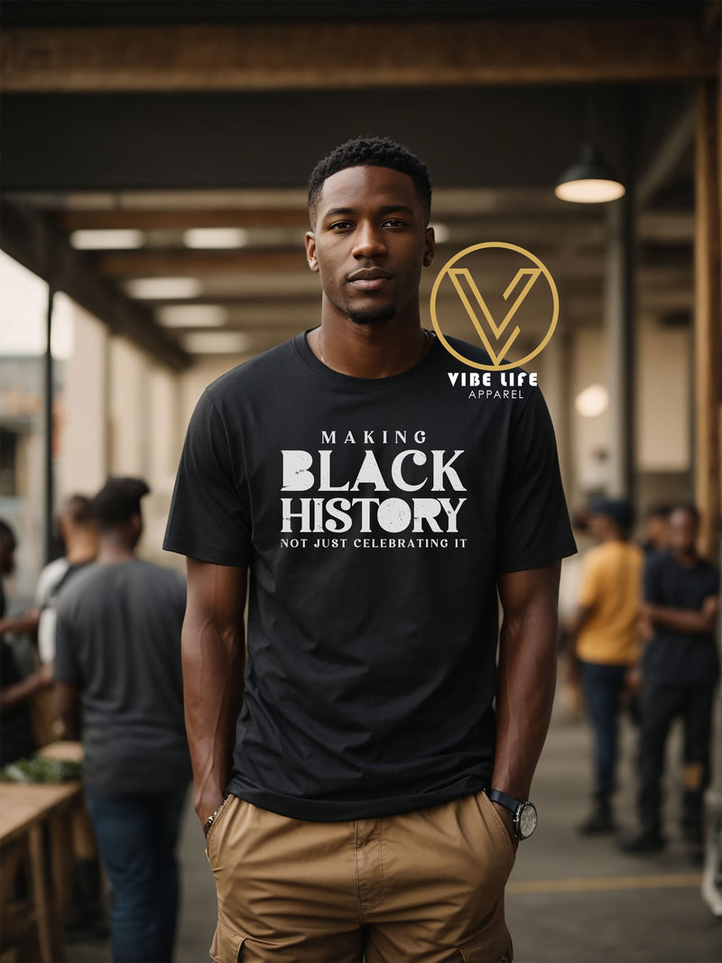 Making Black History - Unisex Tee