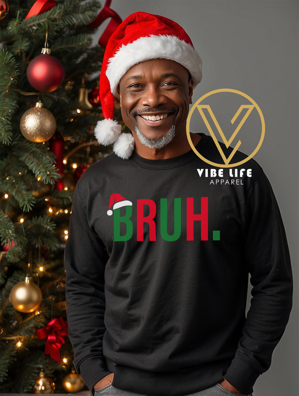 BRUH.  Christmas - Sweatshirt