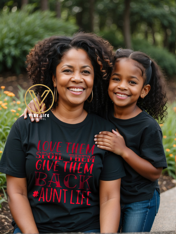 Love Them, Spoil Them, Give em Back Auntie - Unisex Crew Neck Tee
