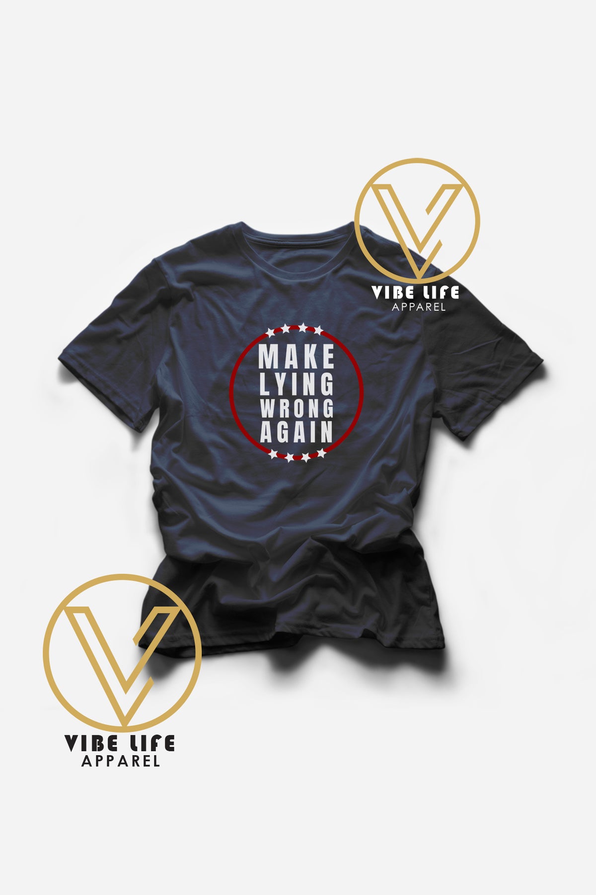 Make Lying Wrong Again - Adult Unisex Tee