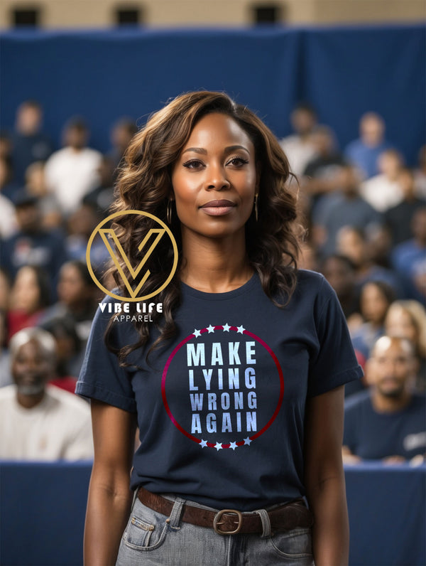 Make Lying Wrong Again - Adult Unisex Tee