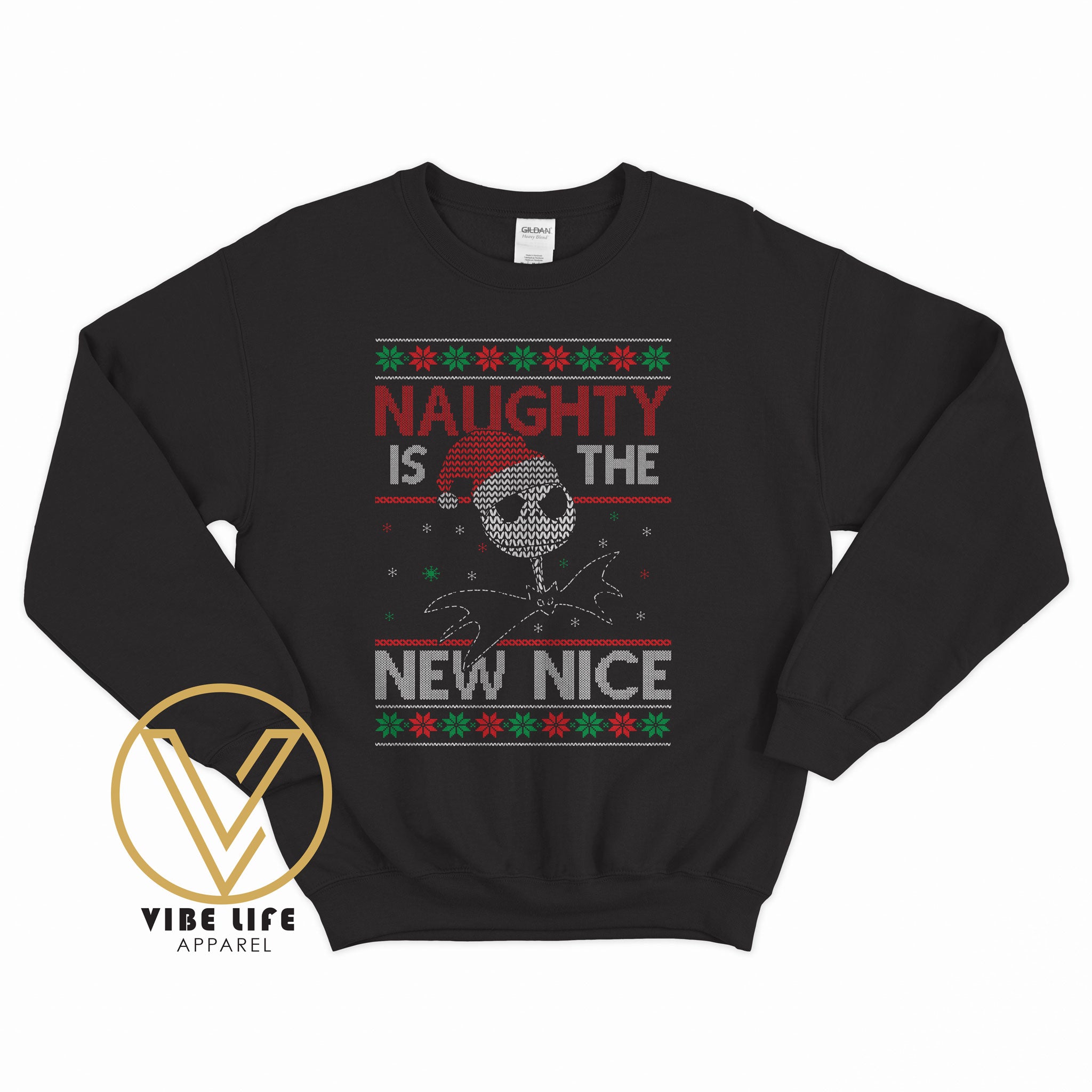 NAUGHTY is the new NICE - Sweatshirt