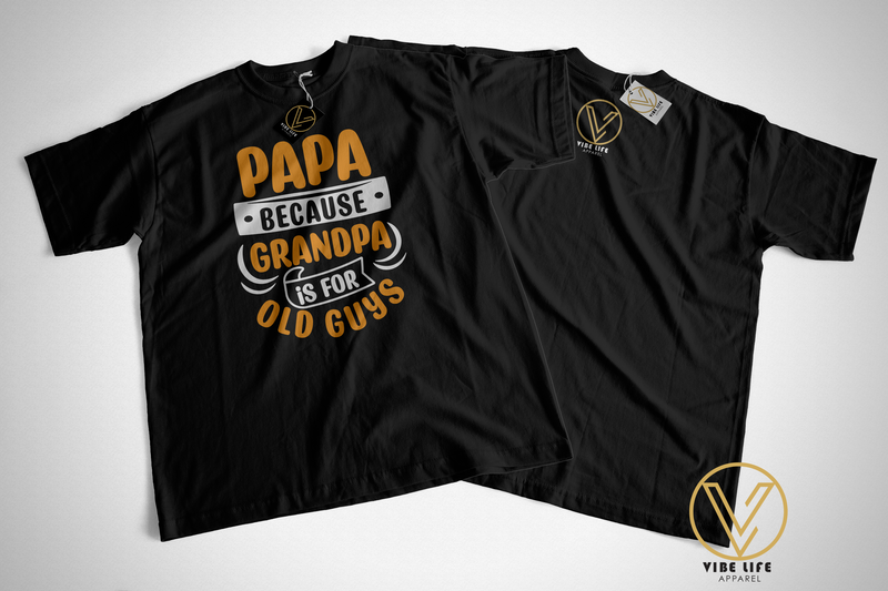 Papa Because Grandpa is For Old Guys - Unisex Softstyle Crewneck Tee