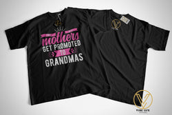 The Best Mothers Get Promoted to Grandmas