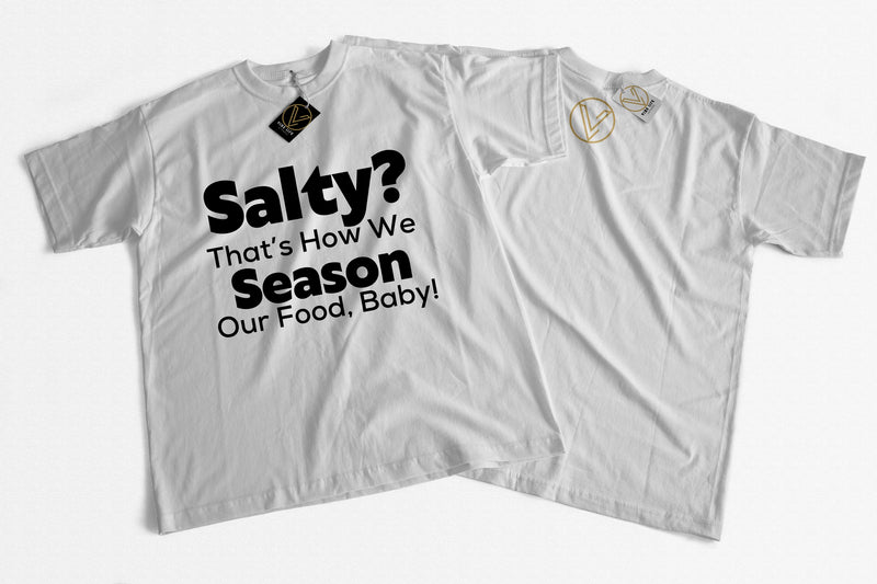Salty? That's How We Season! - Adult Unisex Tee