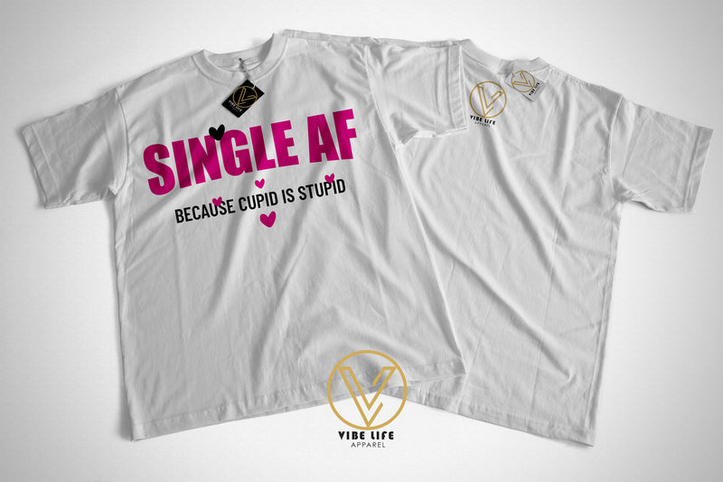 Single AF. Cupid is Stupid