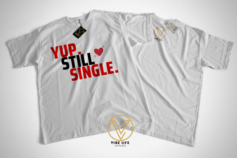Yup. Still Single.