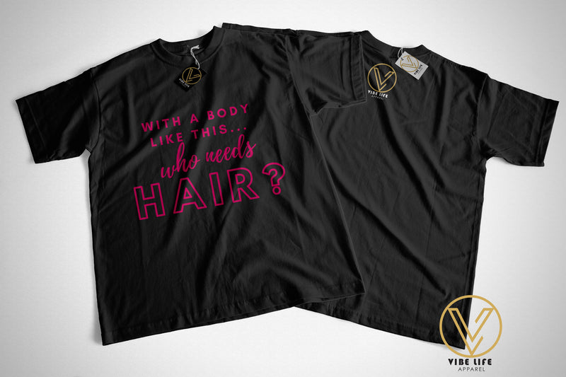 Who Needs Hair?