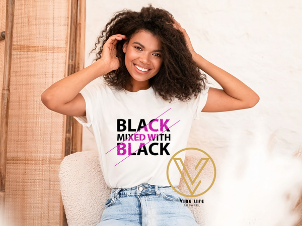 BLACK Mixed w/ BLACK