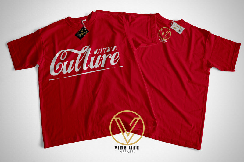 DO IT FOR THE CULTURE