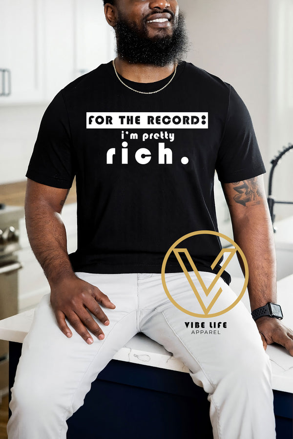 FOR THE RECORD: I'm Pretty RICH