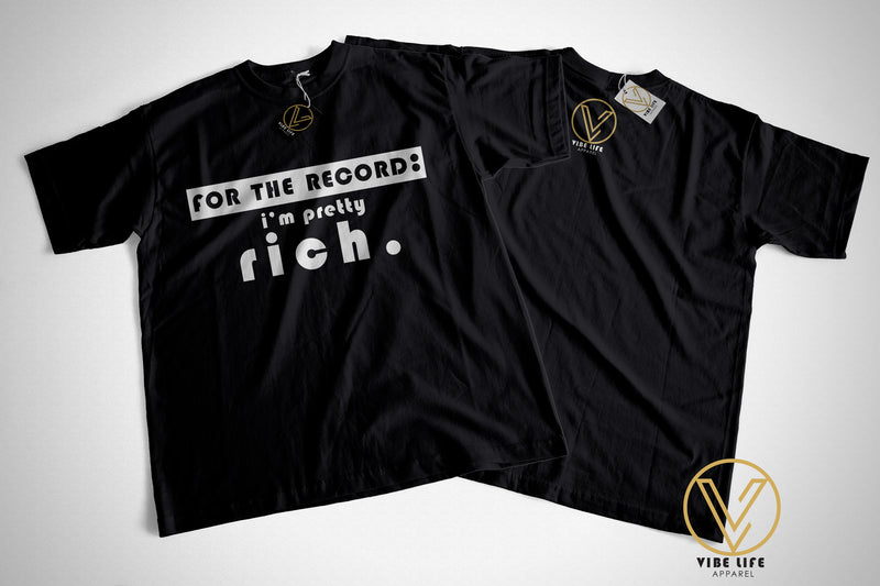 FOR THE RECORD: I'm Pretty RICH